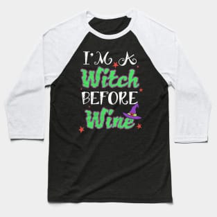 A Witch Before Wine Halloween Baseball T-Shirt
